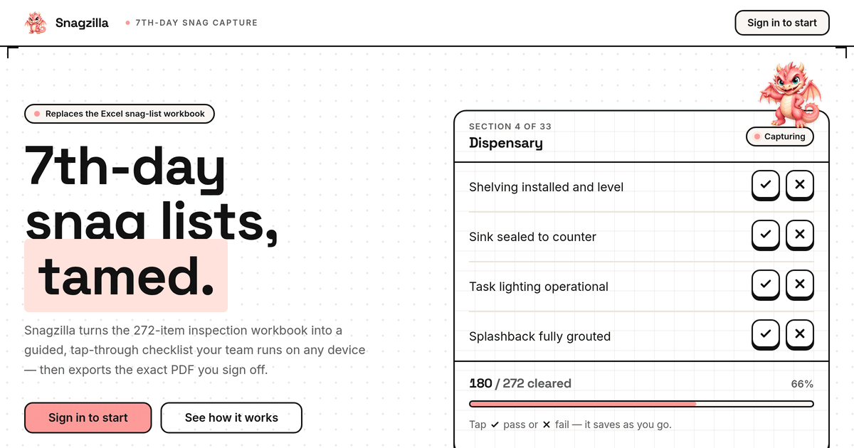 Snagzilla — 7th-day snag lists, tamed.